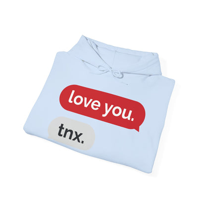 Love You, Thx-Unisex Hooded Sweatshirt