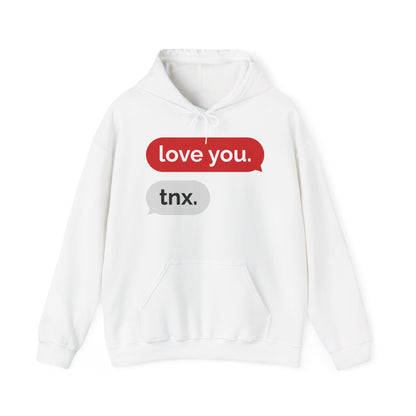 Love You, Thx-Unisex Hooded Sweatshirt