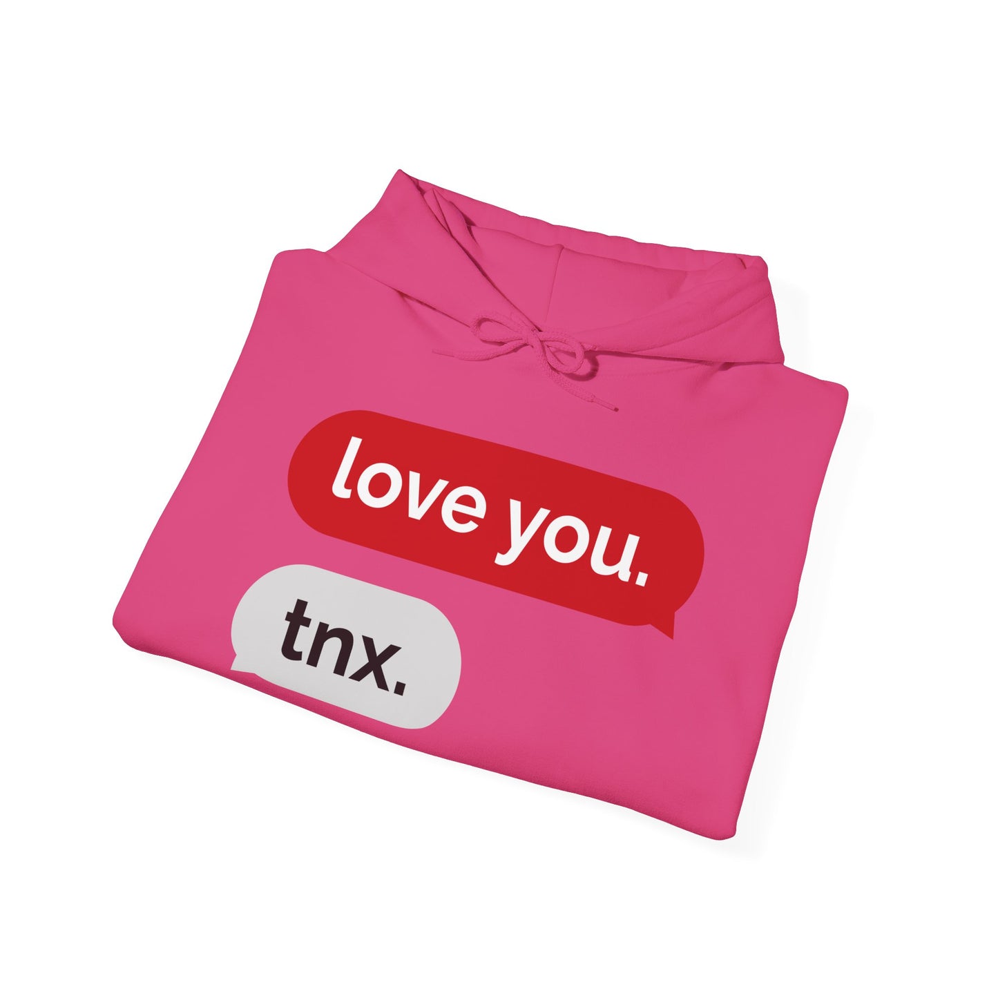 Love You, Thx-Unisex Hooded Sweatshirt