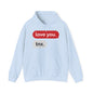 Love You, Thx-Unisex Hooded Sweatshirt