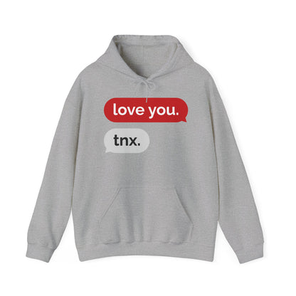 Love You, Thx-Unisex Hooded Sweatshirt