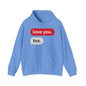 Love You, Thx-Unisex Hooded Sweatshirt