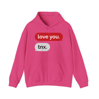 Love You, Thx-Unisex Hooded Sweatshirt