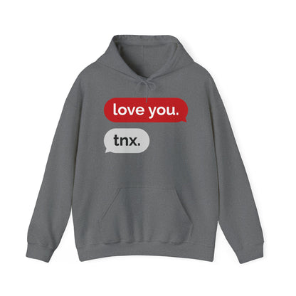 Love You, Thx-Unisex Hooded Sweatshirt